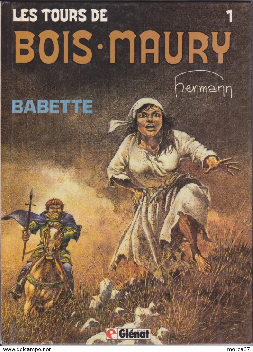 LES TOURS DE BOIS MAURY  "BABETTE "    Tome 1  EO  De HERMANN     GLENAT   2 - Tours De Bois-Maury, Les