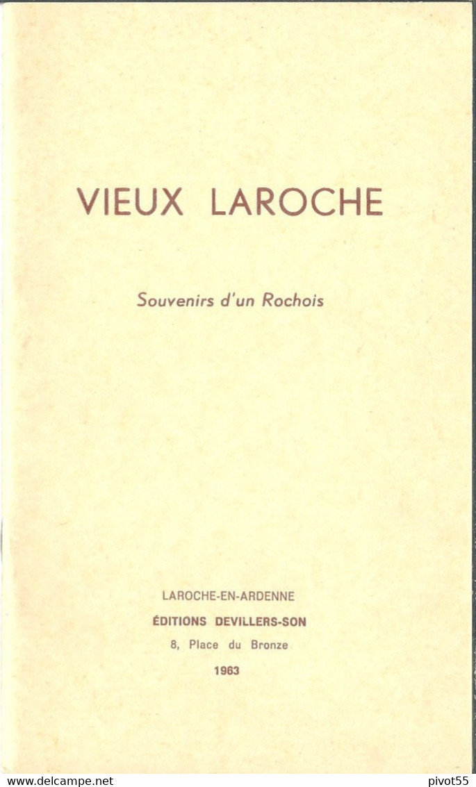 Laroche: Vieux Laroche    Souvenirs D'un Rochois - La-Roche-en-Ardenne