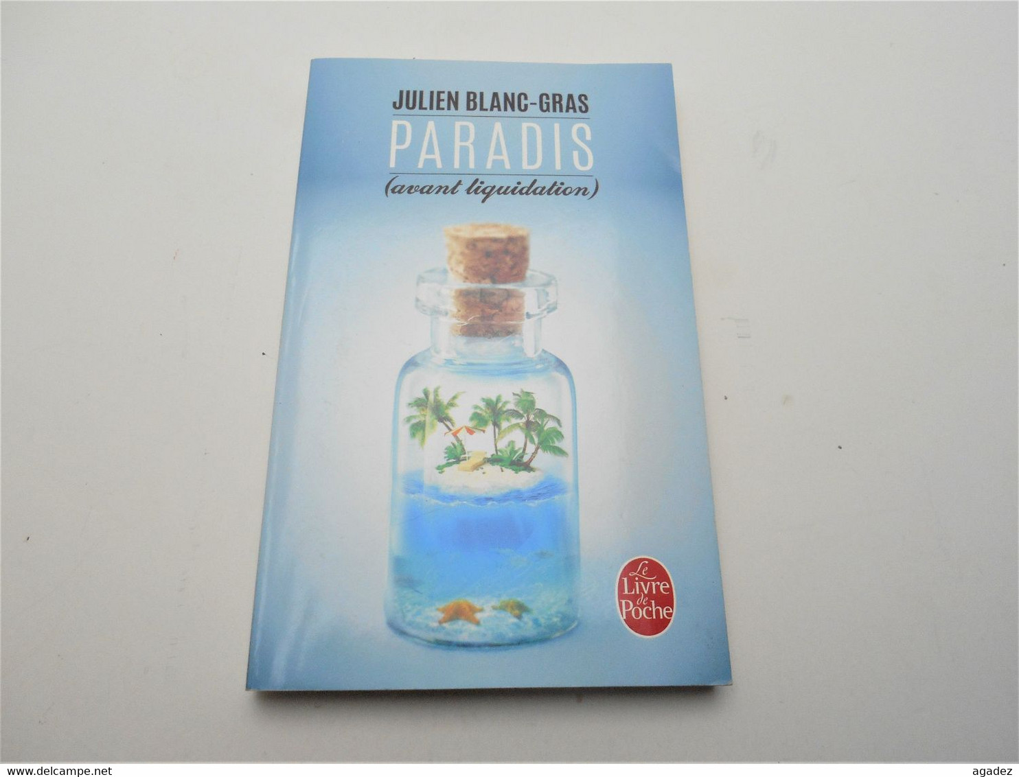 Livre "Paradis Avant Liquidation " Julien Blanc Gras. Poche - Other & Unclassified