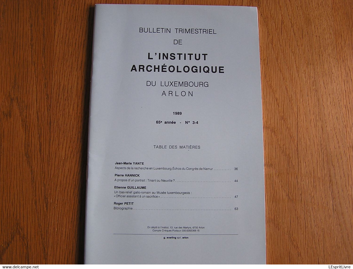 BULLETIN DE L'INSTITUT ARCHEOLOGIQUE DU LUXEMBOURG ARLON 3-4 1989 Régionalisme Tinant Neuvilles Gallo Romain - Belgique