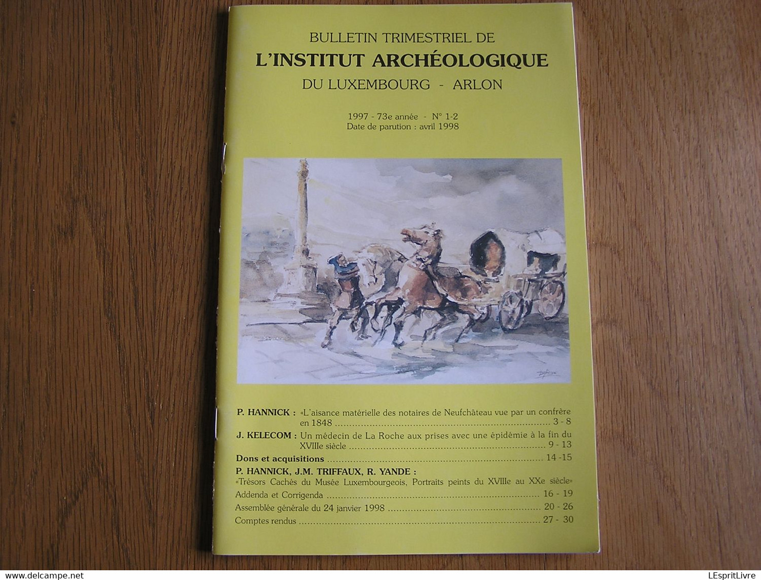 BULLETIN DE L'INSTITUT ARCHEOLOGIQUE DU LUXEMBOURG ARLON 3-4 1996 Régionalisme Paulin Lemaire Frère Mineur - Belgique