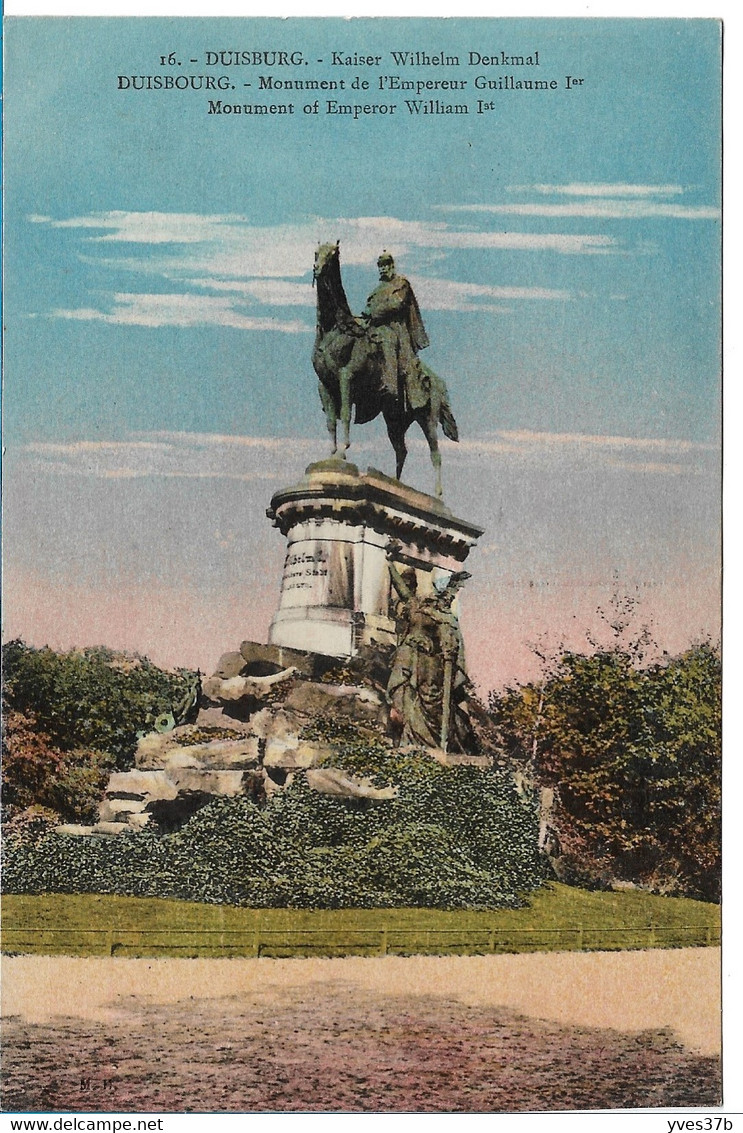 DUISBOURG - Monument De L'Empereur Guillaume 1er - Duisburg