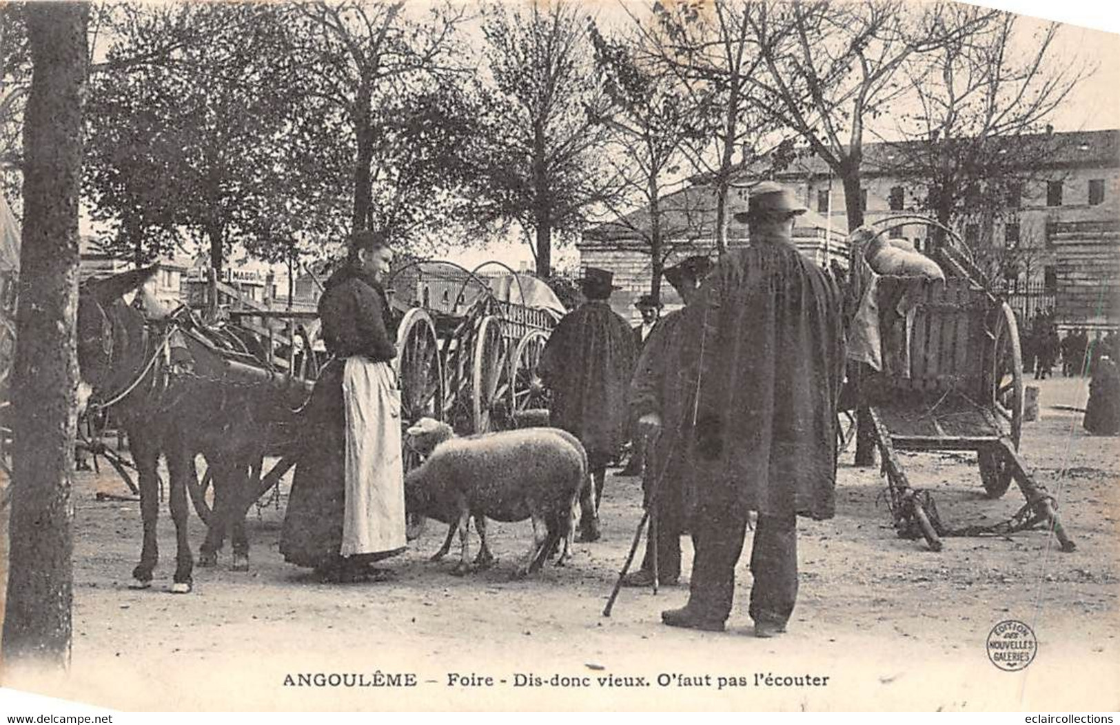 Angoulême         16         Foire Aux Bestiaux   . Dis Donc Vieux.  O' Faut Pas L'écouter (voir Scan) - Angouleme