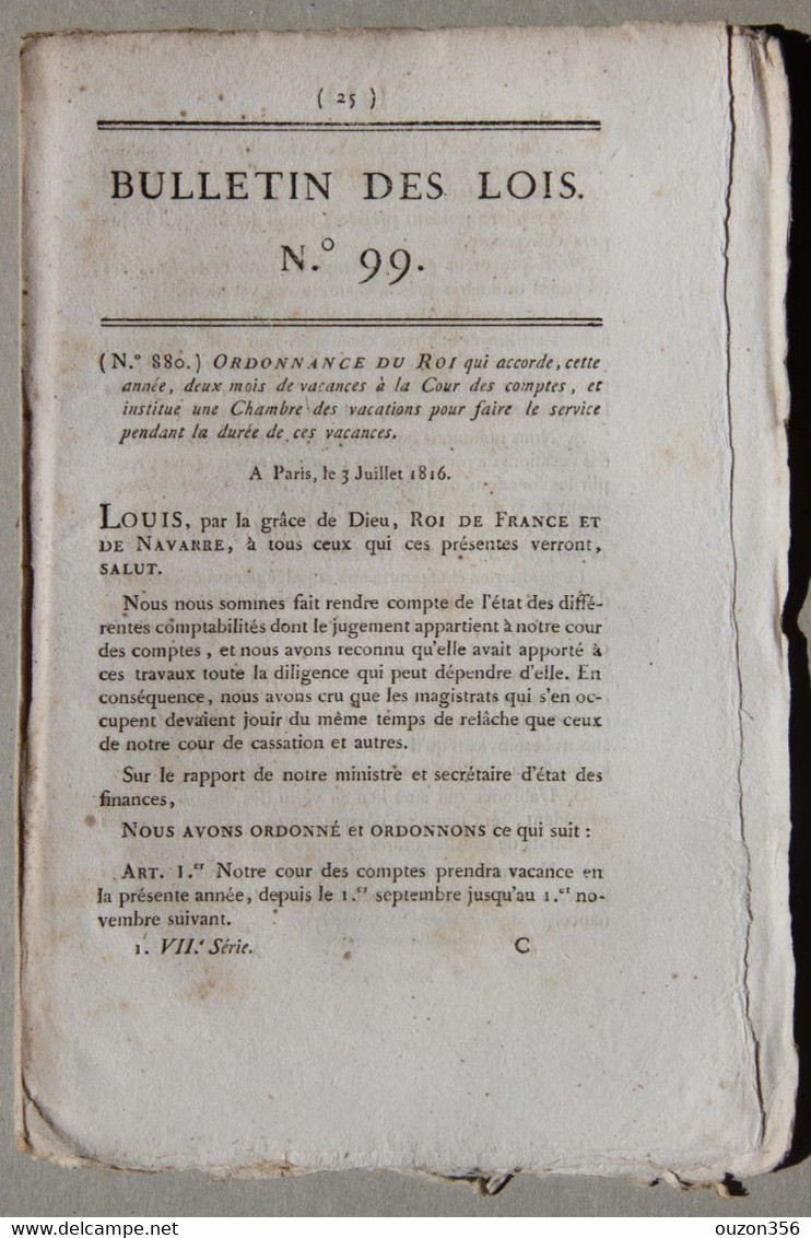 Bulletin Des Lois Du Royaume De France N°99, 7e Série, T.3, 1816, Deux Mois De Vacances à La Cour Des Comptes - Décrets & Lois