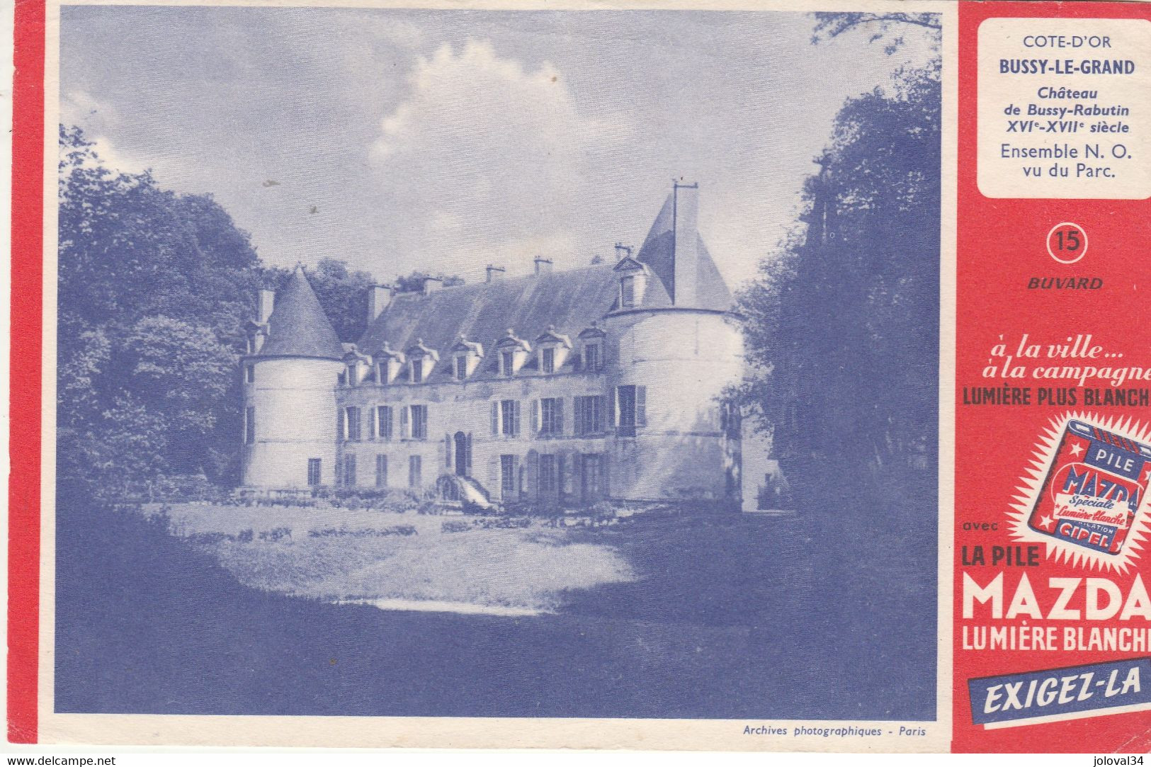 Buvard Pile MAZDA  N° 15 Château De Bussy Le Grand Côte D' Or - Alimentaire