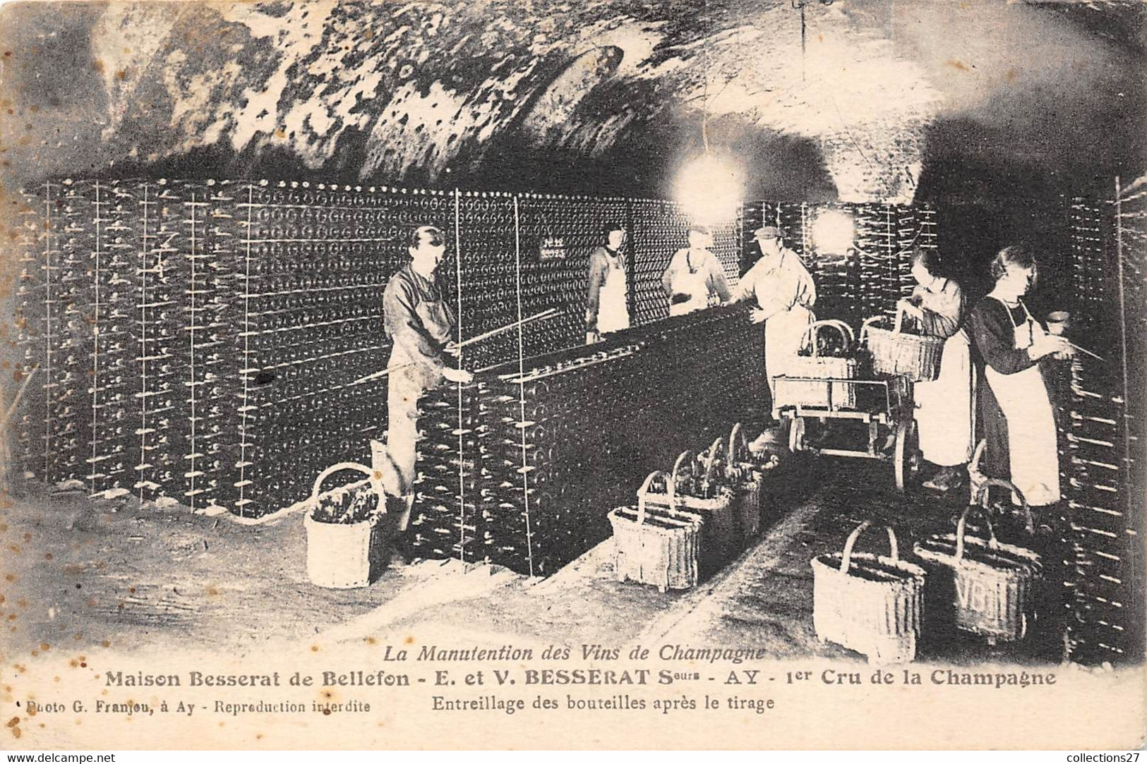 51-AY- MAISON BESSERAT DE BELLEFON, E ET V BESSERAT Seurs, 1er CRU DE LA CHAMPAGNE , ENTRILLAGE DES BOUTEILLES ... - Ay En Champagne