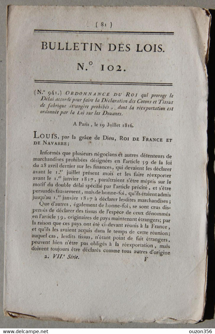 Bulletin Des Lois Du Royaume De France N°102, 7e Série, T.3, 1816, Cotons Et Tissus Fabrique étrangère Douane - Décrets & Lois