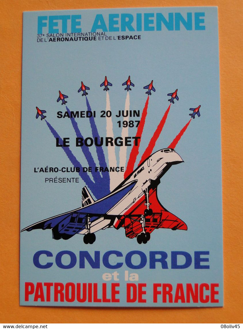 Concorde - LE BOURGET -- Concorde & Patrouille De France - Fête Aérienne 37ème Salon International 1987 - 1946-....: Moderne