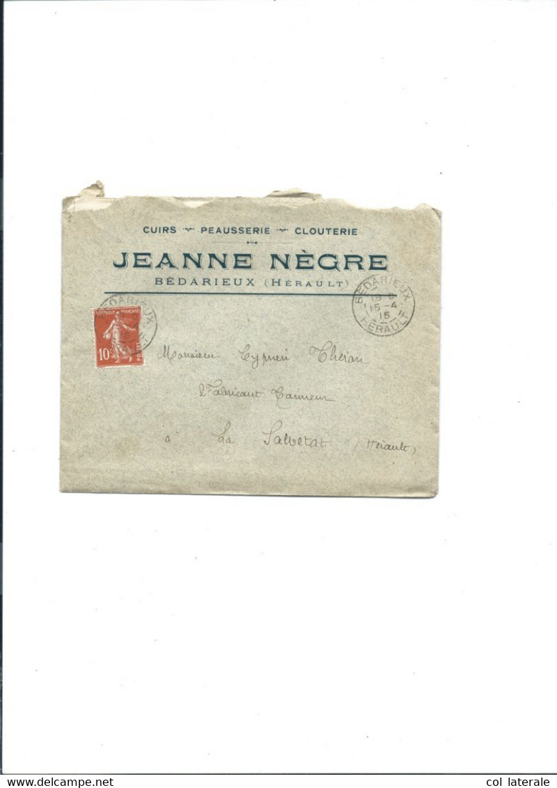 1915 Enveloppe + En-tête Jeanne Nègre CUIRS Bédarieux Hérault 34  TB 3 Scans - 1900 – 1949