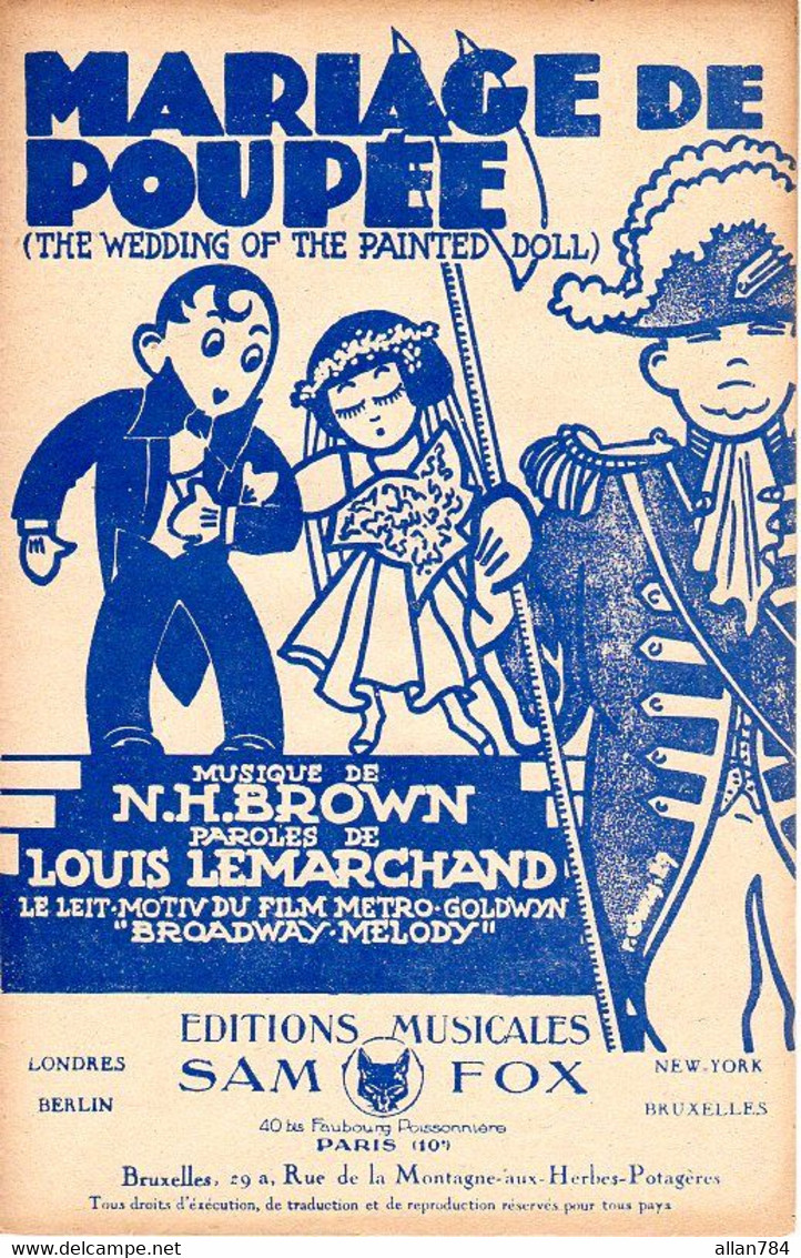 DU FILM BROADWAY MELODIE - MARIAGE DE POUPEE (WEDDING OF THE PAINTED DOLL) - 1929 - EXCELLENT ETAT - - Compositeurs De Musique De Film