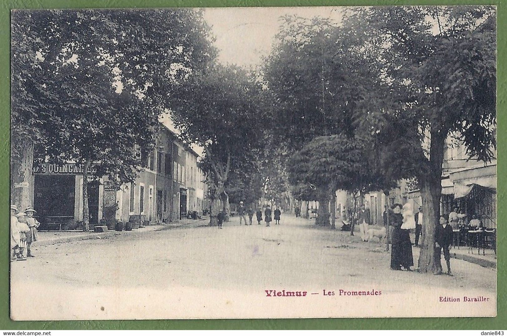 CPA Rare - TARN - VIELMUR SUR AGOUT - LES PROMENADES - Belle Animation, Commerces - édition Barailler - Vielmur Sur Agout