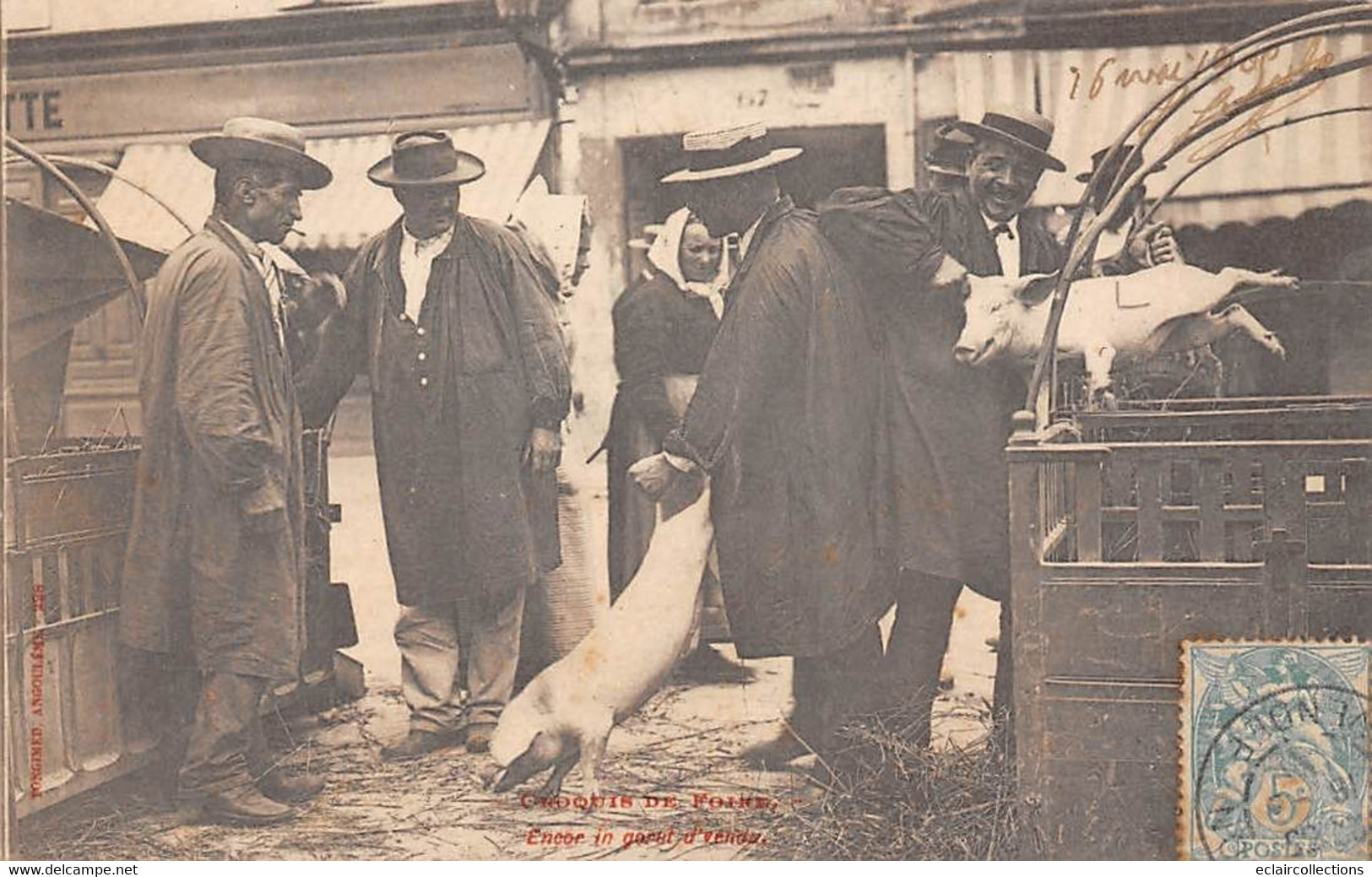 Angoulême         16       Croquis De Foire .  Encore Un Goret De Vendu   (voir Scan) - Angouleme