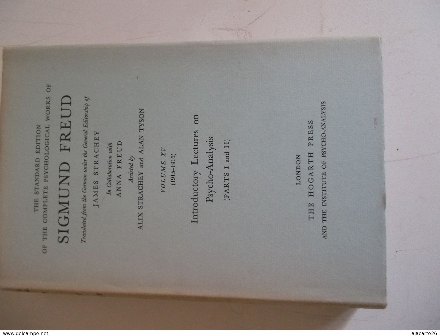 The Standard Edition Of The Complète Psychological Works Of SIGMUND FREUD Volume XV (1915-1916) - Psychologie