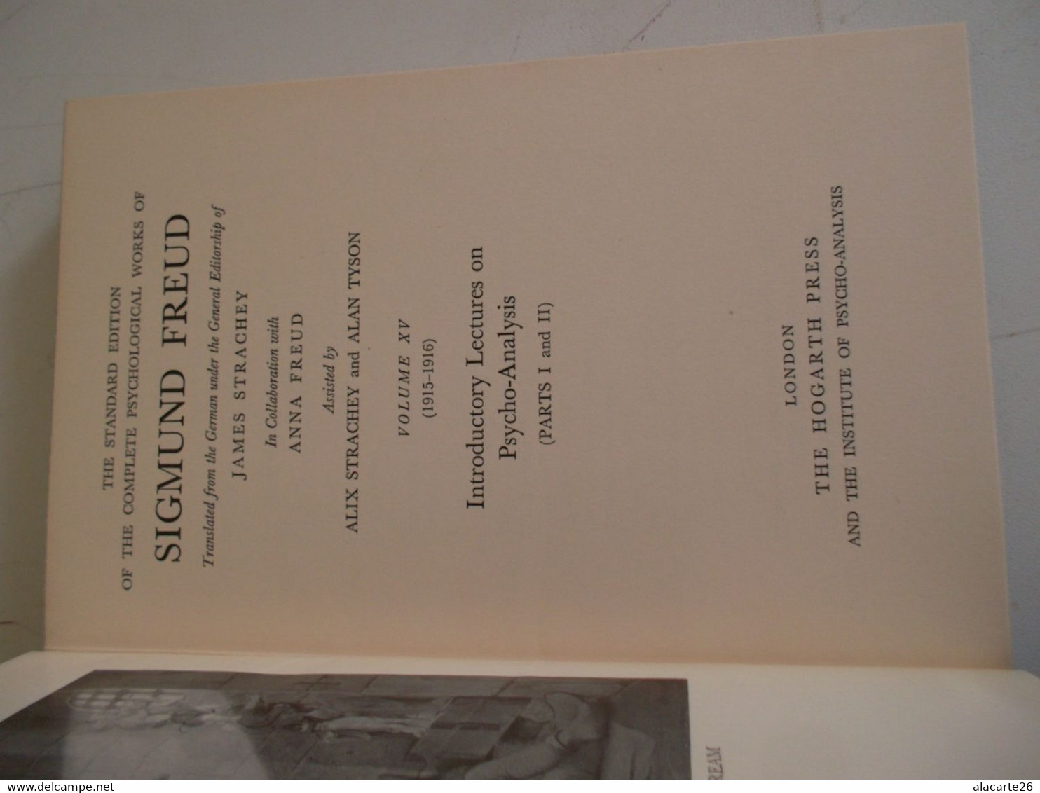 The Standard Edition Of The Complète Psychological Works Of SIGMUND FREUD Volume XV (1915-1916) - Psicologia