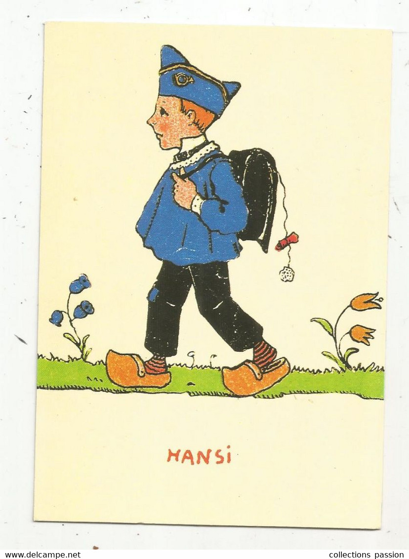 Cp , Illustrateur , Signée Hansi ,l'Alsace D'autrefois ,ed. De L'Est , écrite ,ECOLIER - Hansi