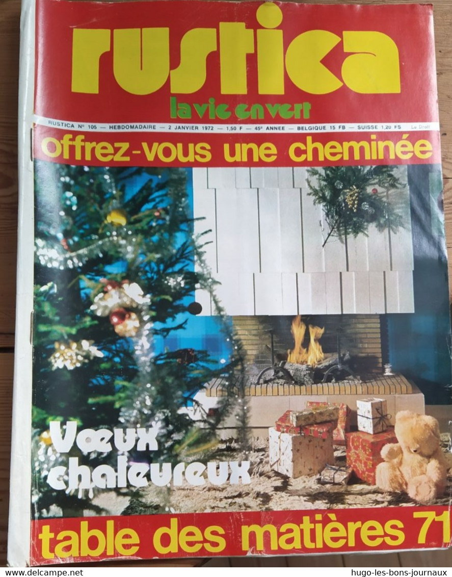 Rustica_N°105_2 Janvier 1972_offrez-vous Une Cheminée_voeux Chaleureux - Jardinage