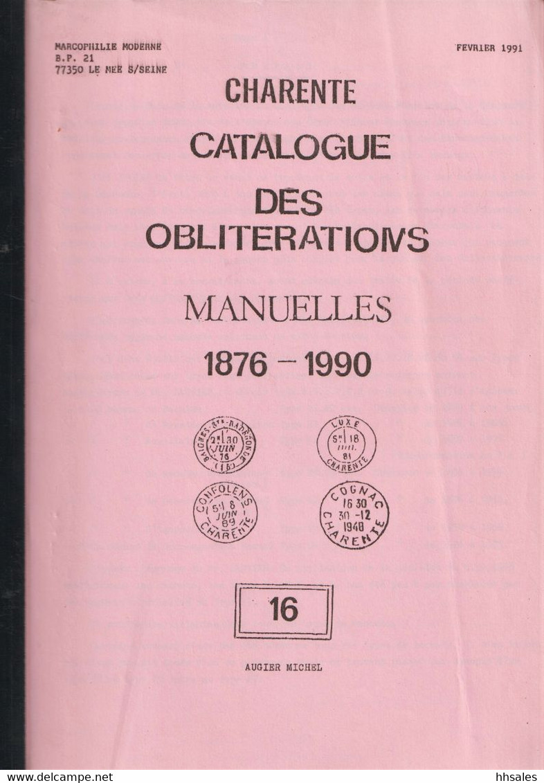 CHARENTE Catalogue Des OBLITERATIONS MANUELLES 1876-1990 - Philately And Postal History