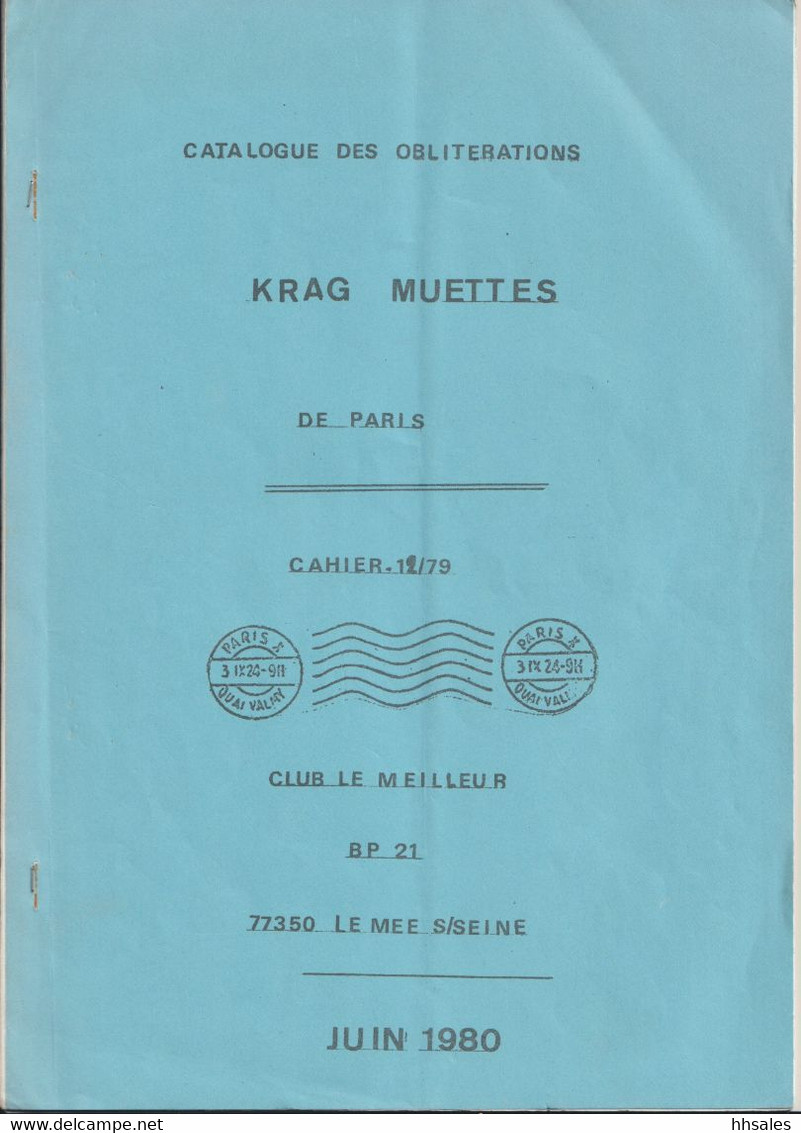 PARIS, Catalogue Des Oblitérations KRAG MUETTES De PARIS, Club Le Meilleur 1980 - Cancellations