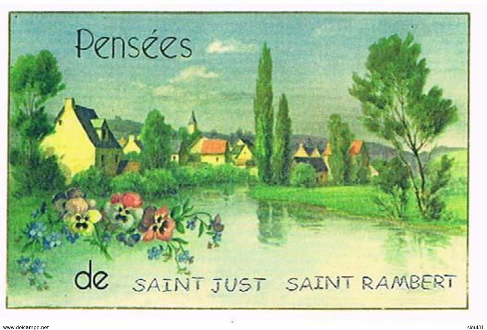 42  PENSEES    DE   SAINT JUST  SAINT  RAMBERT   CPM  TBE  VR701 - Saint Just Saint Rambert