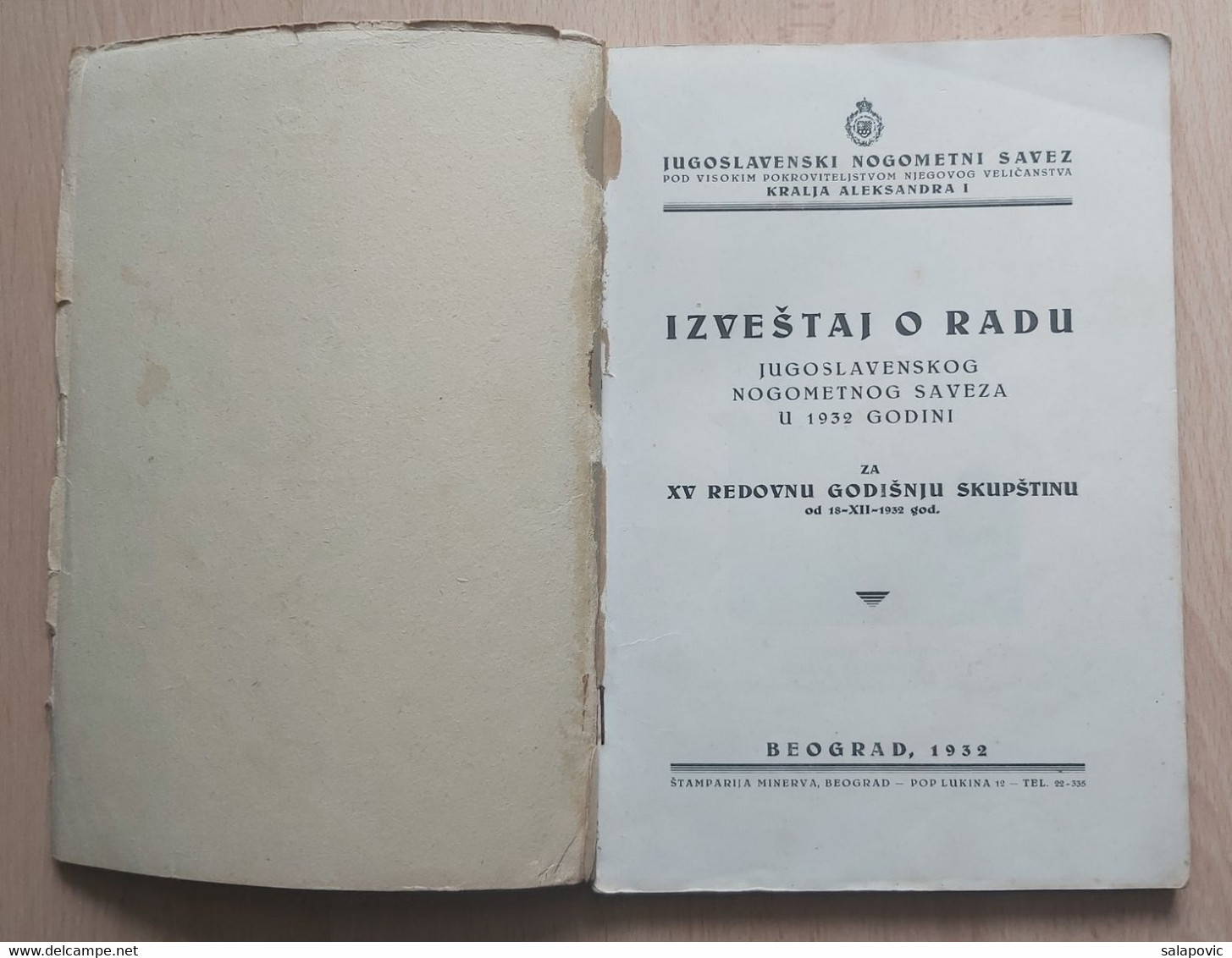 IZVJEŠTAJ O RADU JUGOSLAVENSKOG NOGOMETNOG SAVEZA 1932, YUGOSLAV FOOTBALL FEDERATION - Libros