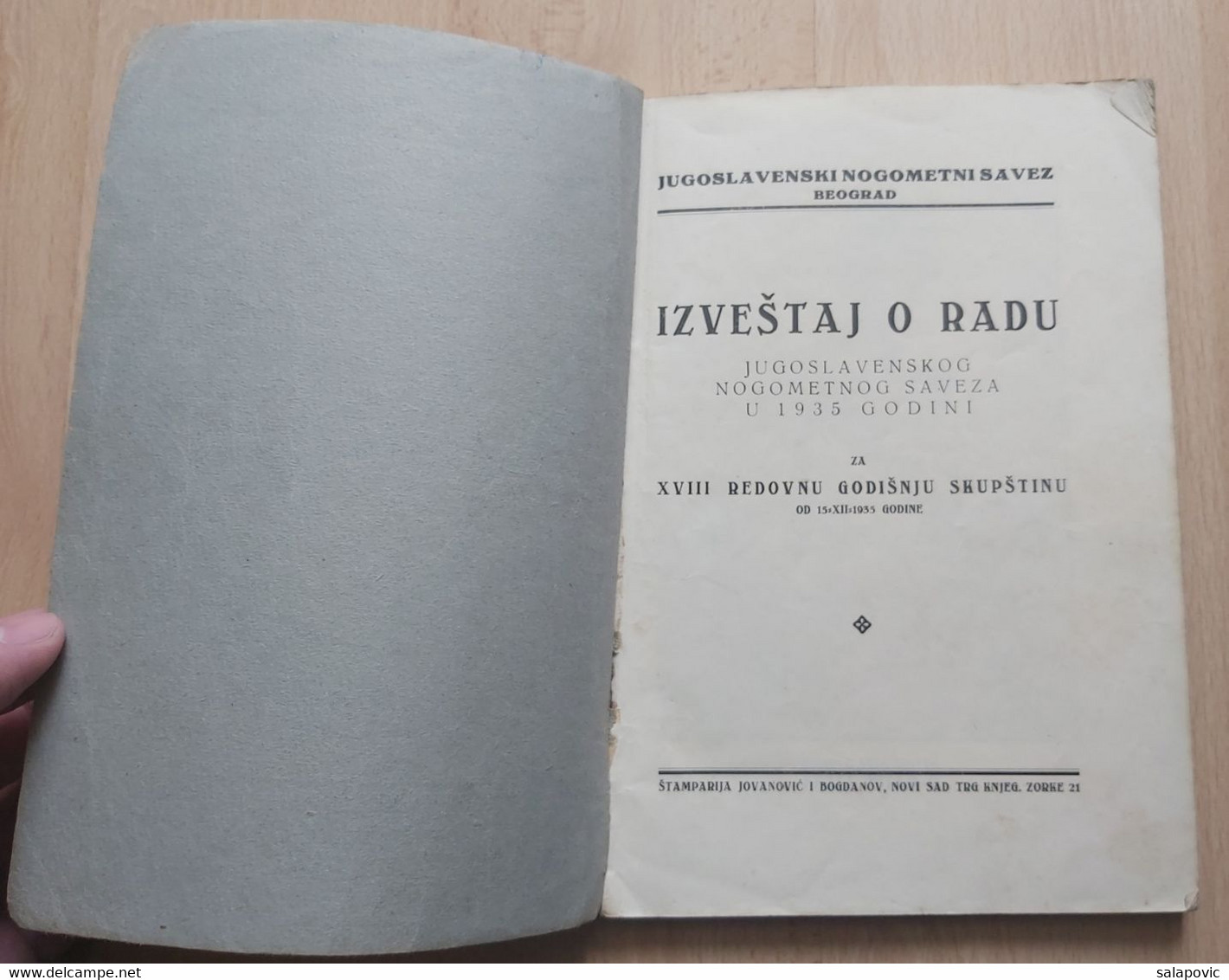 IZVJEŠTAJ O RADU JUGOSLAVENSKOG NOGOMETNOG SAVEZA 1935, YUGOSLAV FOOTBALL FEDERATION - Libros