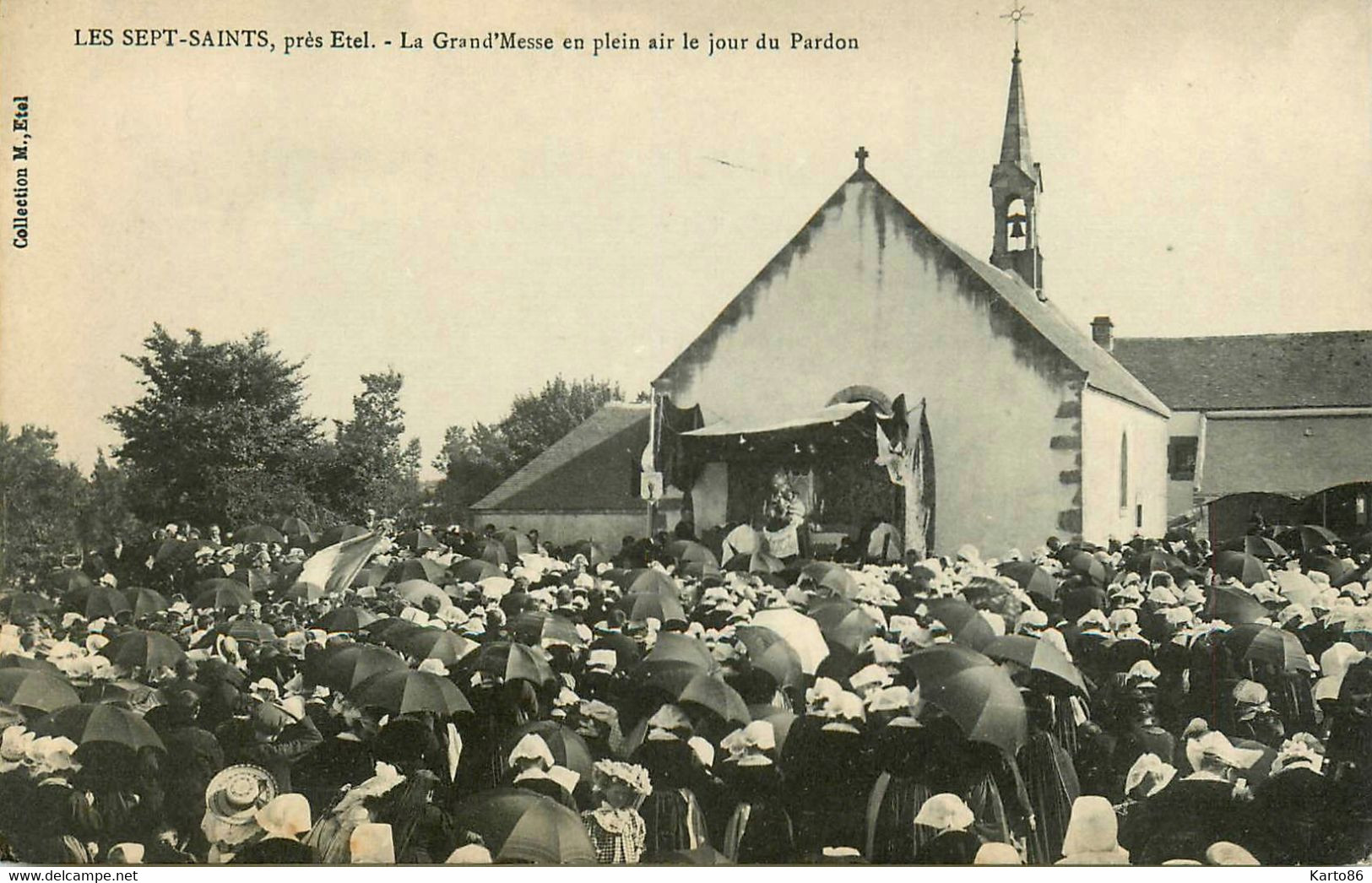 Les Sept Saints , Près étel * La Grand'messe En Plein Air Le Jour Du Pardon * Coiffe Coiffes Costume - Etel