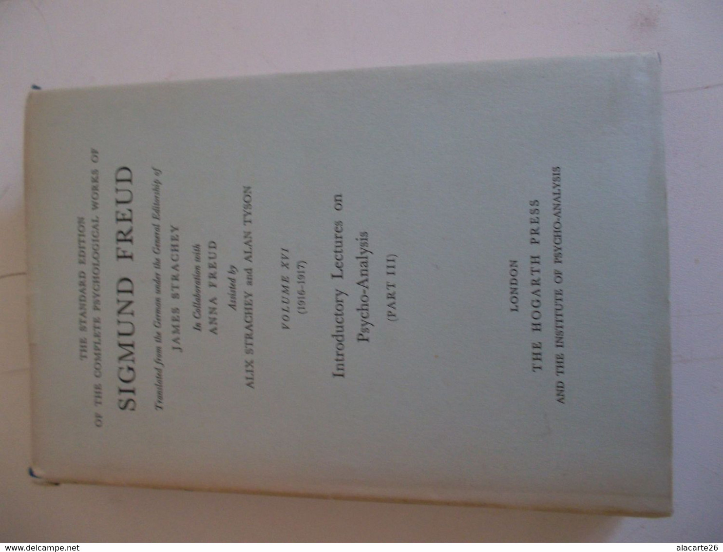 The Standard édition Of The Complete Psychological Works Of SIGMUND FREUD Vol. XVI (1916-1917) - Psychologie