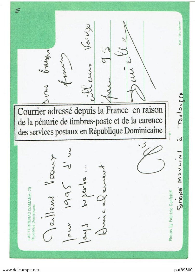 CURIOSITE PHILATELIQUE : 1995 CPM Postée Depuis La France Car Pénurie De Timbre Et Carence Poste Rep. Dominicaine !! - Used Stamps