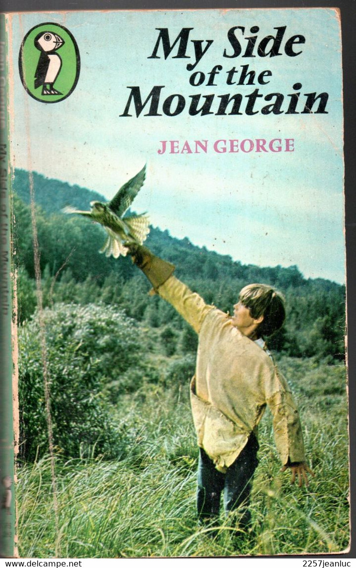 My Side Of The Mountain Jean George Published By Penguin Books 1968 - Autres & Non Classés
