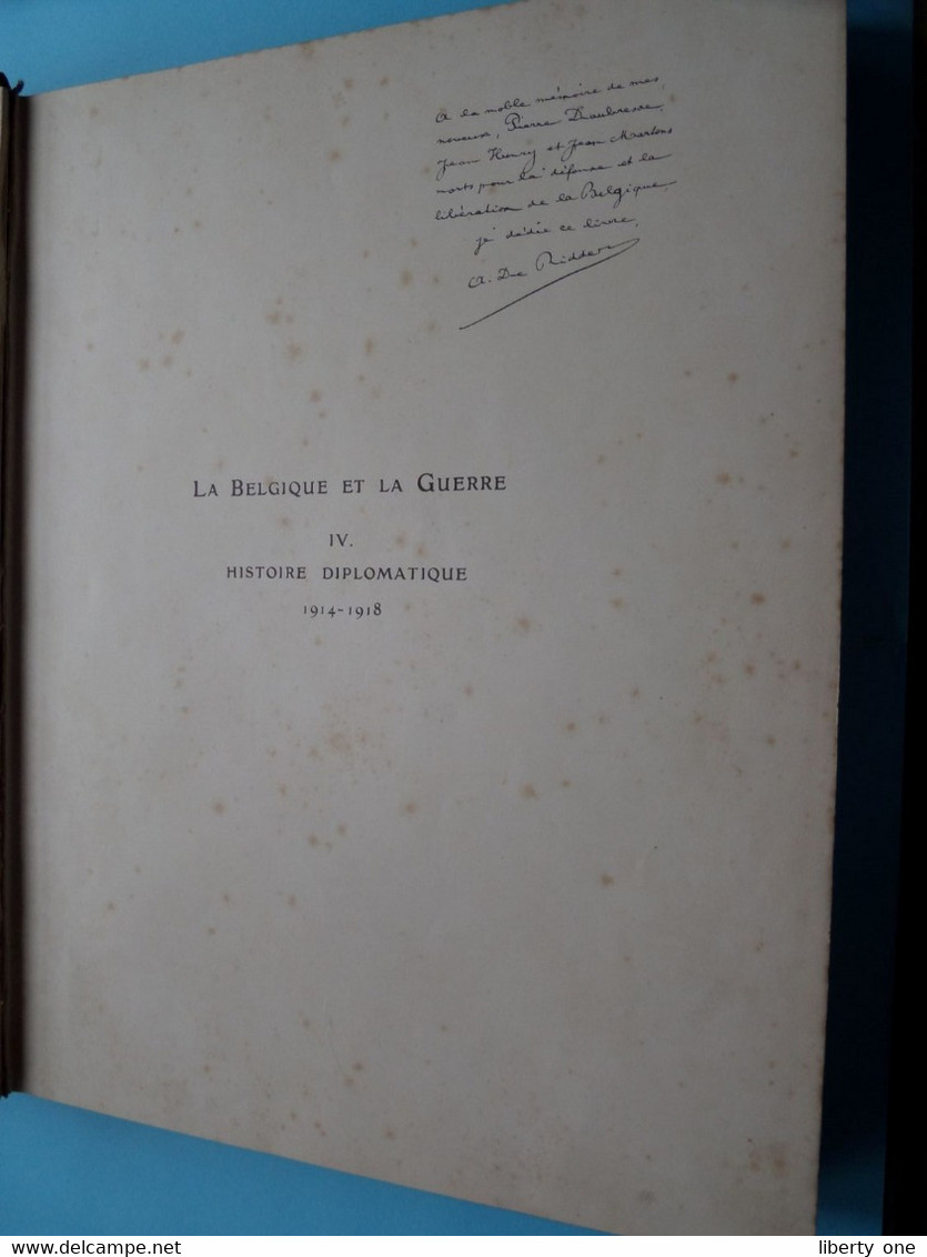 La BELGIQUE et la GUERRE - IV Histoire Diplomatique 1914-1918 ( Edit. H. BERTELS Bruxelles / A. MEERSMANS Relieur ) !