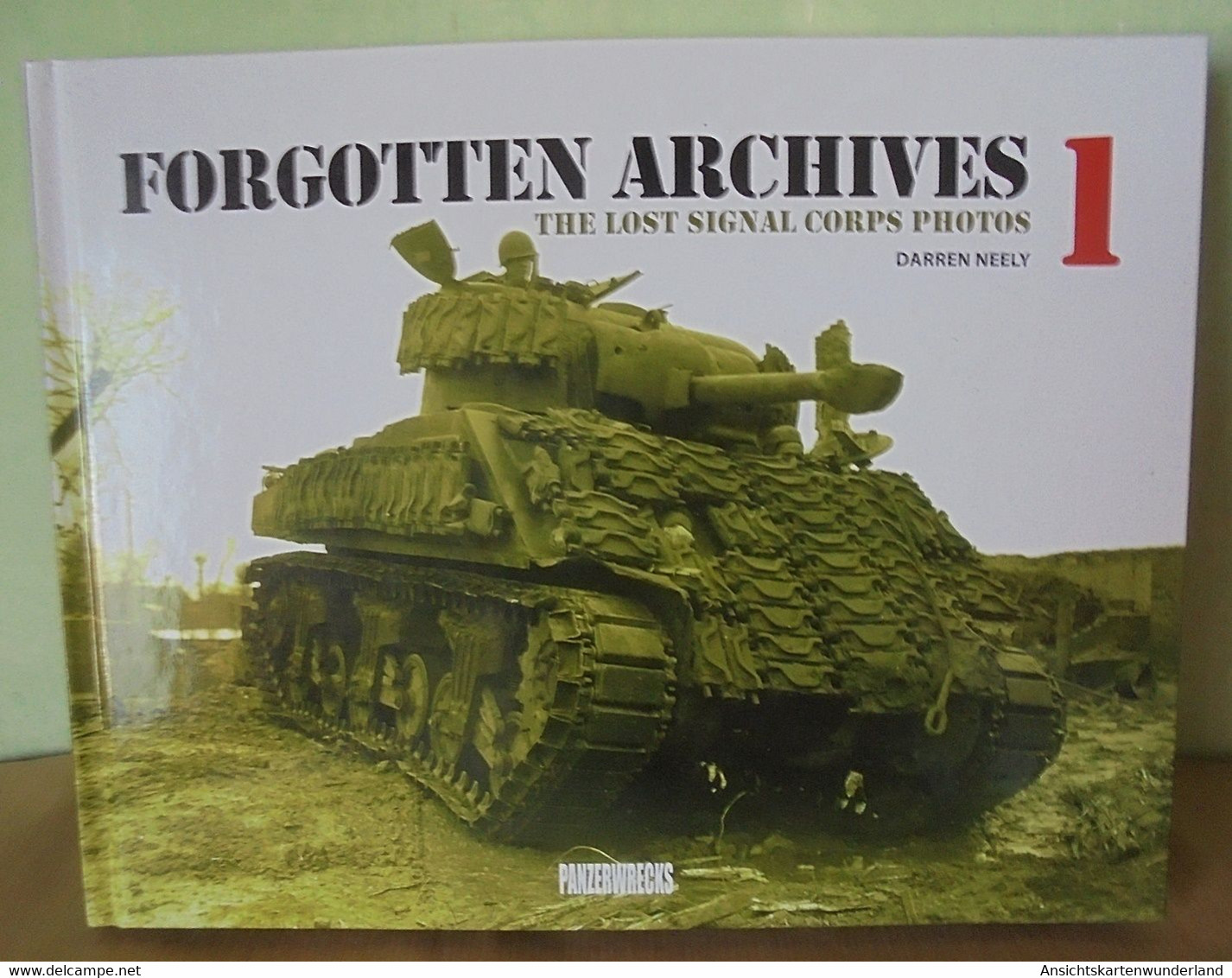 Forgotten Archives 1 - The Lost Signal Corps Photos - Inglese