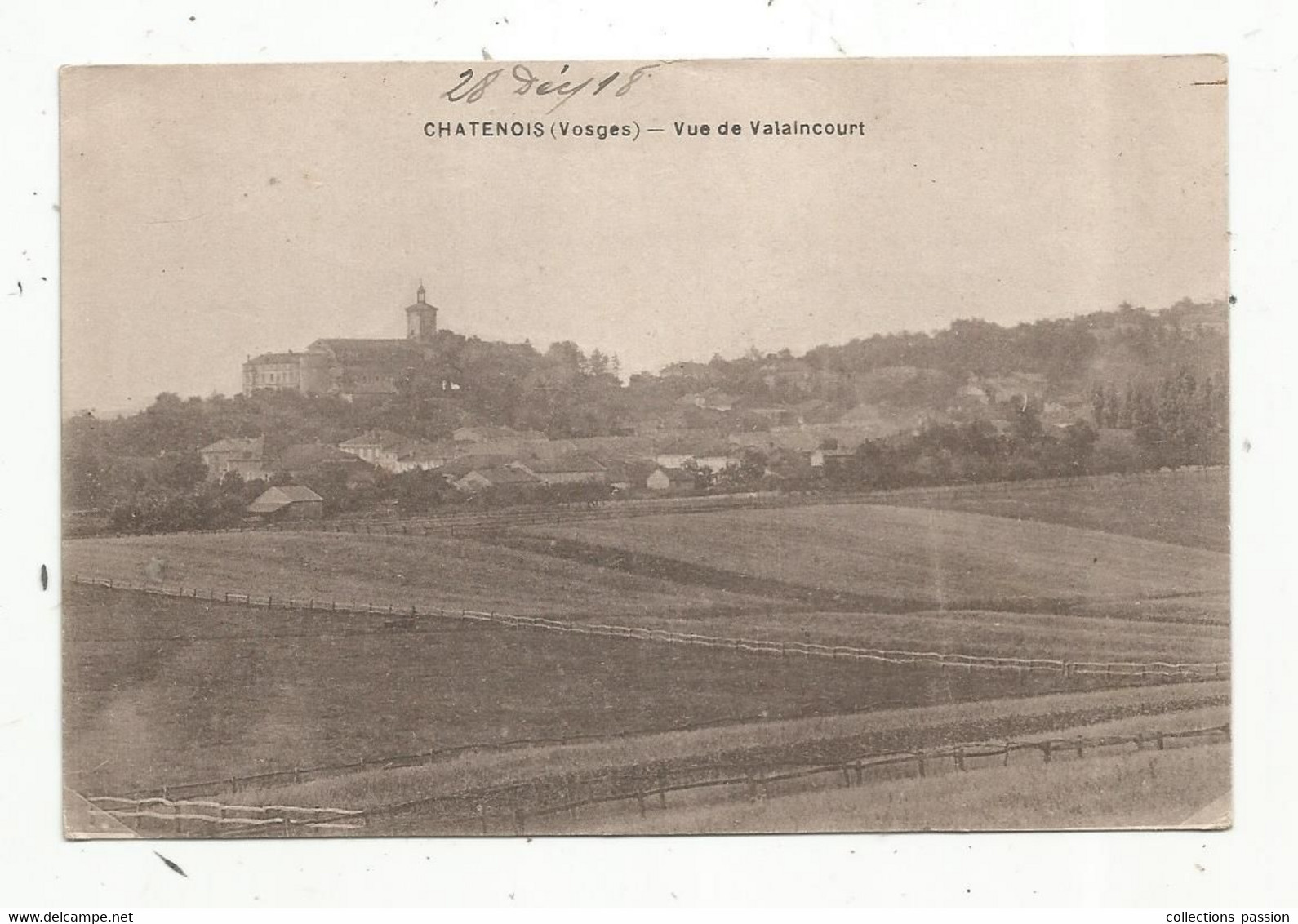 Cp ,88 , CHATENOIS ,  Vue De VALAINCOURT , écrite 1918 , Ed. Breger Frères - Chatenois