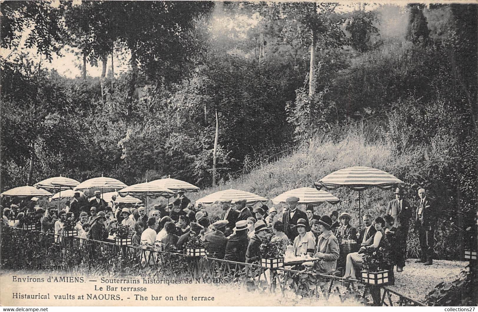 80-NAOURS- ENVIRONS D'AMIENS SOUTERRANS HISTORIQUE DE NAOURS LE BAR TERRASSE - Naours