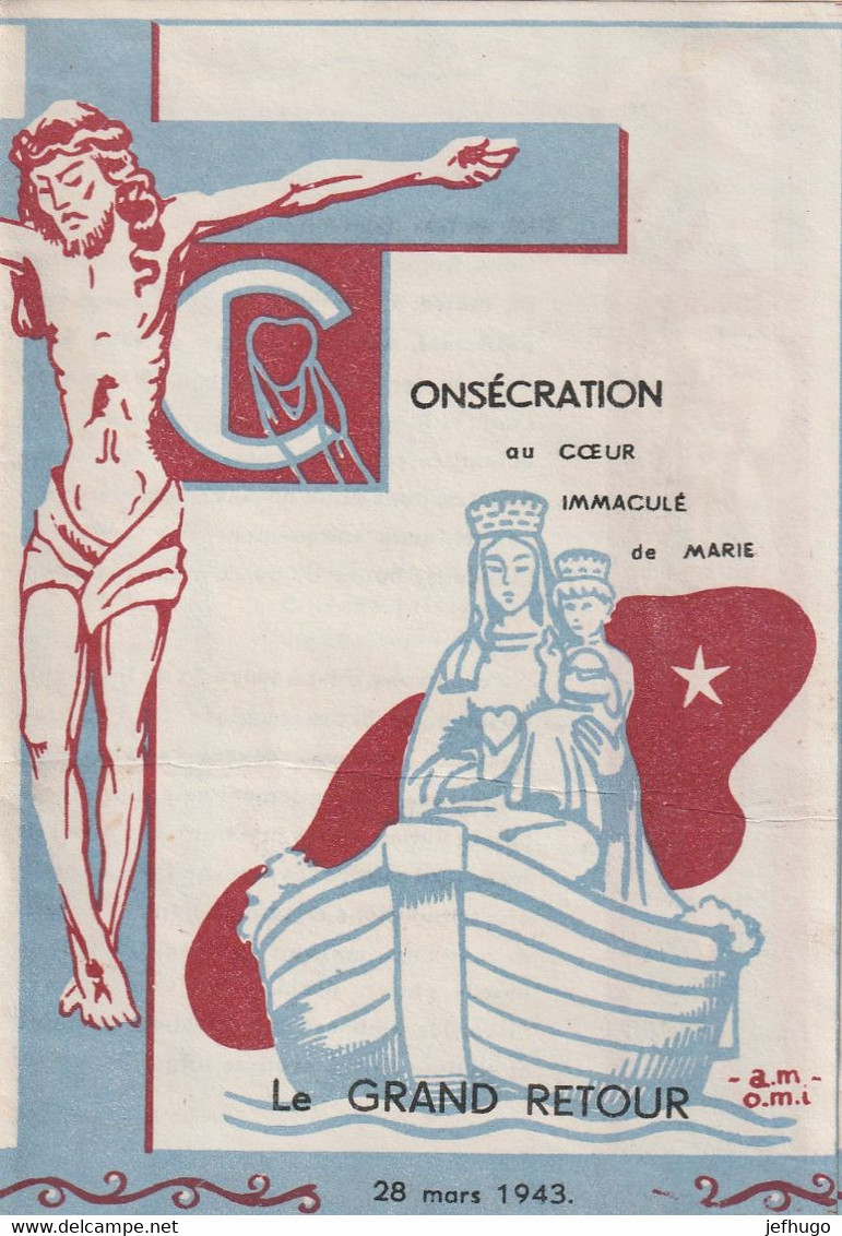 1017 - CONSECRATION AU COEUR IMMACULE DE MARIE . LE GRAND RETOUR 28 MARS 1943 AM  OML - Imágenes Religiosas