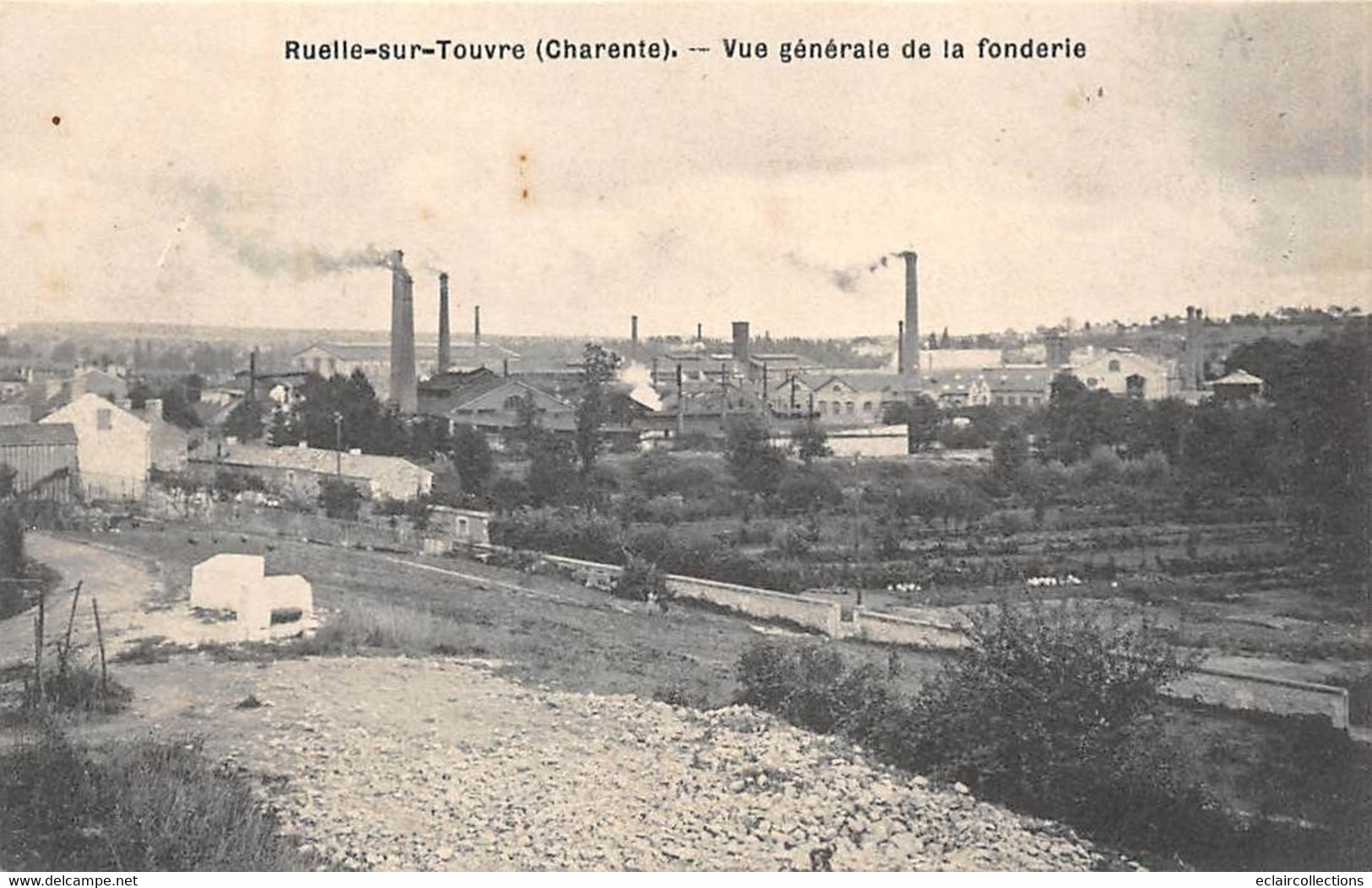 Ruelle           16         Vue Générale De La Fonderie      (voir Scan) - Otros & Sin Clasificación