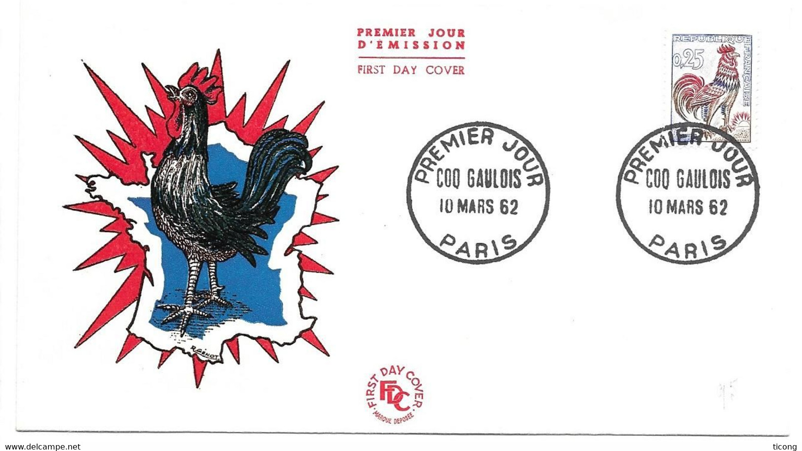 LE COQ GAULOIS , ILLUSTRATION SIGNEE R.GENOT LE COQ ET LA FRANCE,  1ER JOUR PARIS 1962, VOIR LES SCANNER - Farm