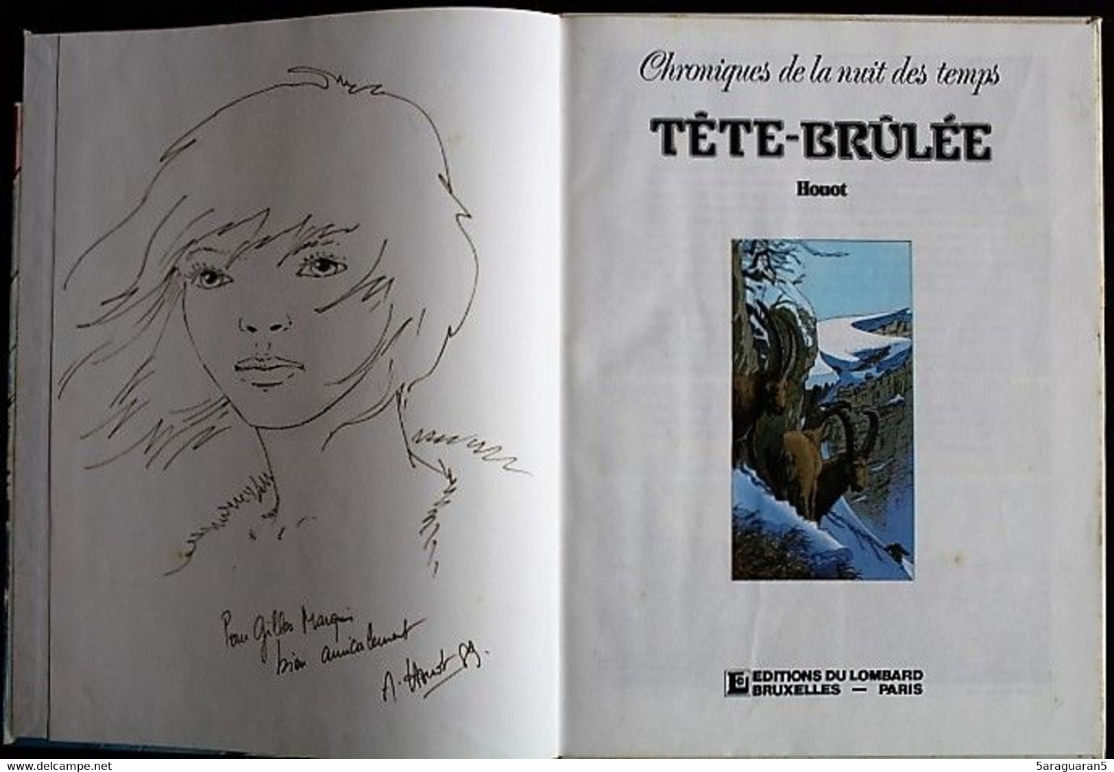 LOT 2 BD EO DEDICACEES PAR HOUOT CHRONIQUES DE LA NUIT DES TEMPS - 1 - Tête brulée