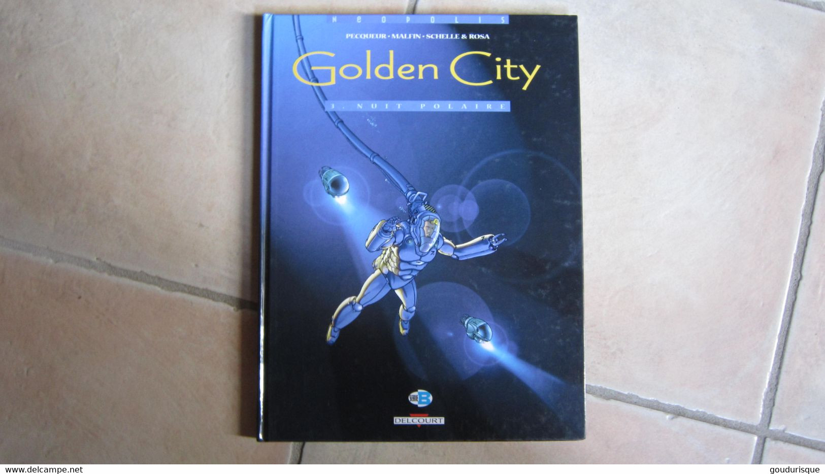 EO GOLDEN CITY T3 NUIT POLAIRE   MALFIN  PECQUEUR        DELCOURT - Golden City