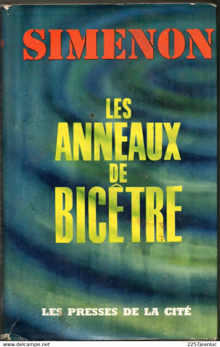 Romans  Policier - Simenon - Les Anneaux De Bicêtre - Editions Presses De La Cité 1963 - Simenon