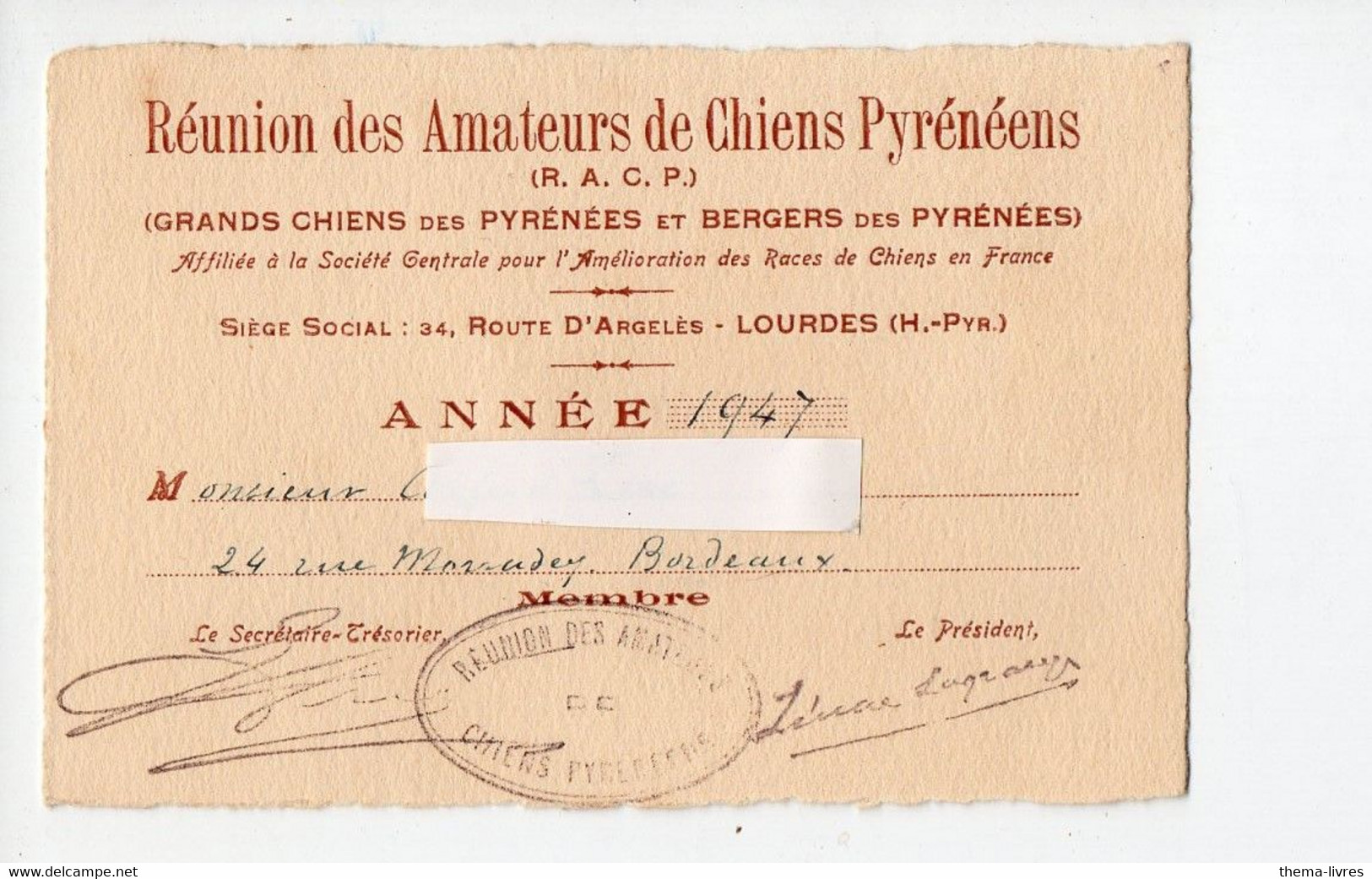 Lourdes (65 Hautes Pyrénées) Réunion Des Amateurs De Chiens Pyrénéens . Carte De Membre 1947 (PPP28319) - Sin Clasificación