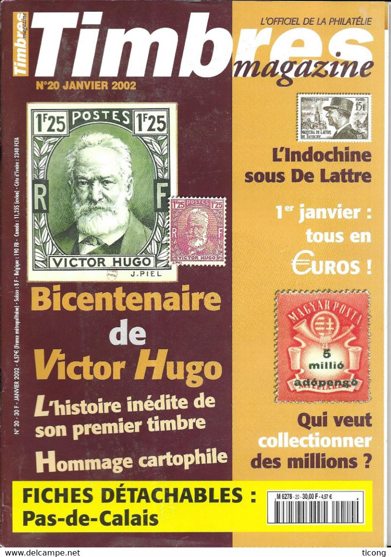 TIMBRES MAGAZINE, MILLIONS D HONGRIE, VICTOR HUGO, L INDOCHINE SOUS DE LATTRE, NON EMIS DE MADAGASCAR, LA PALEONTOLOGIE - Français (àpd. 1941)
