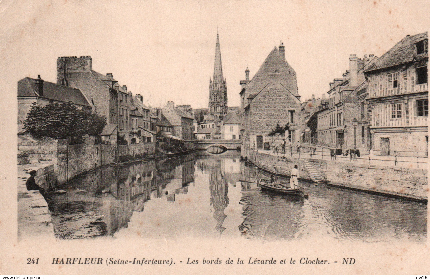 Harfleur (Seine-Inférieure) Les Bords De La Lézarde Et Le Clocher, Barque - Carte ND N° 241 - Harfleur