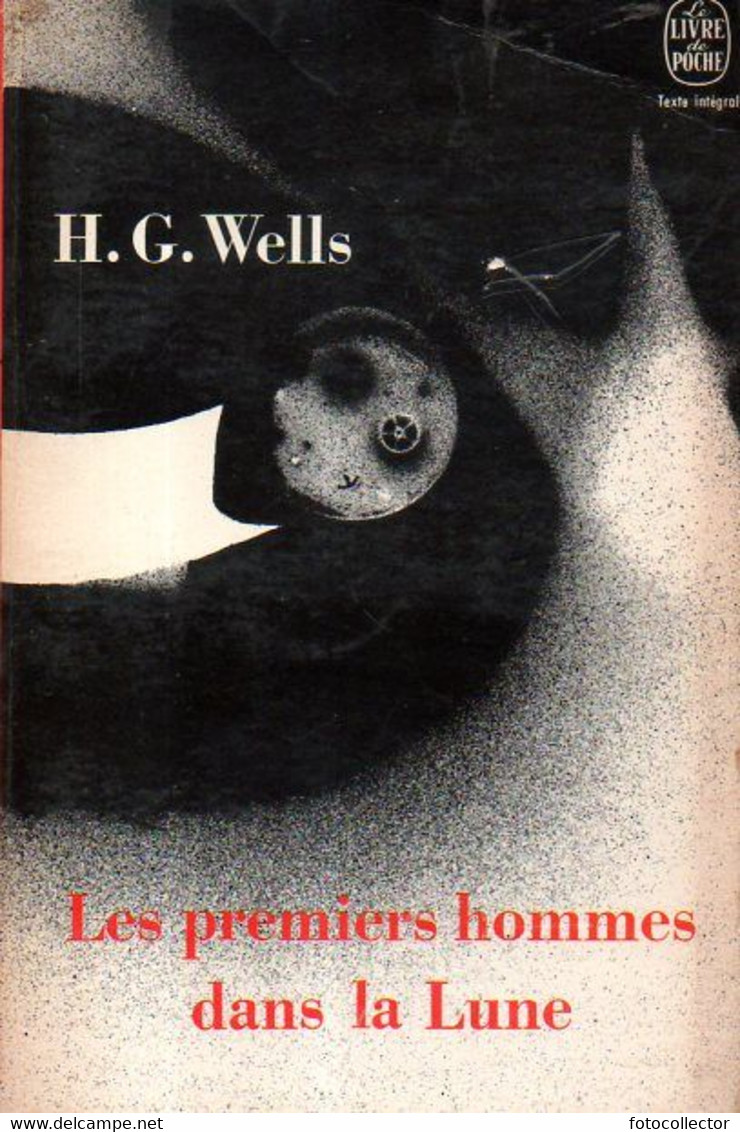 Angleterre : Les Premiers Hommes Dans La Lune Par Wells - Livre De Poche