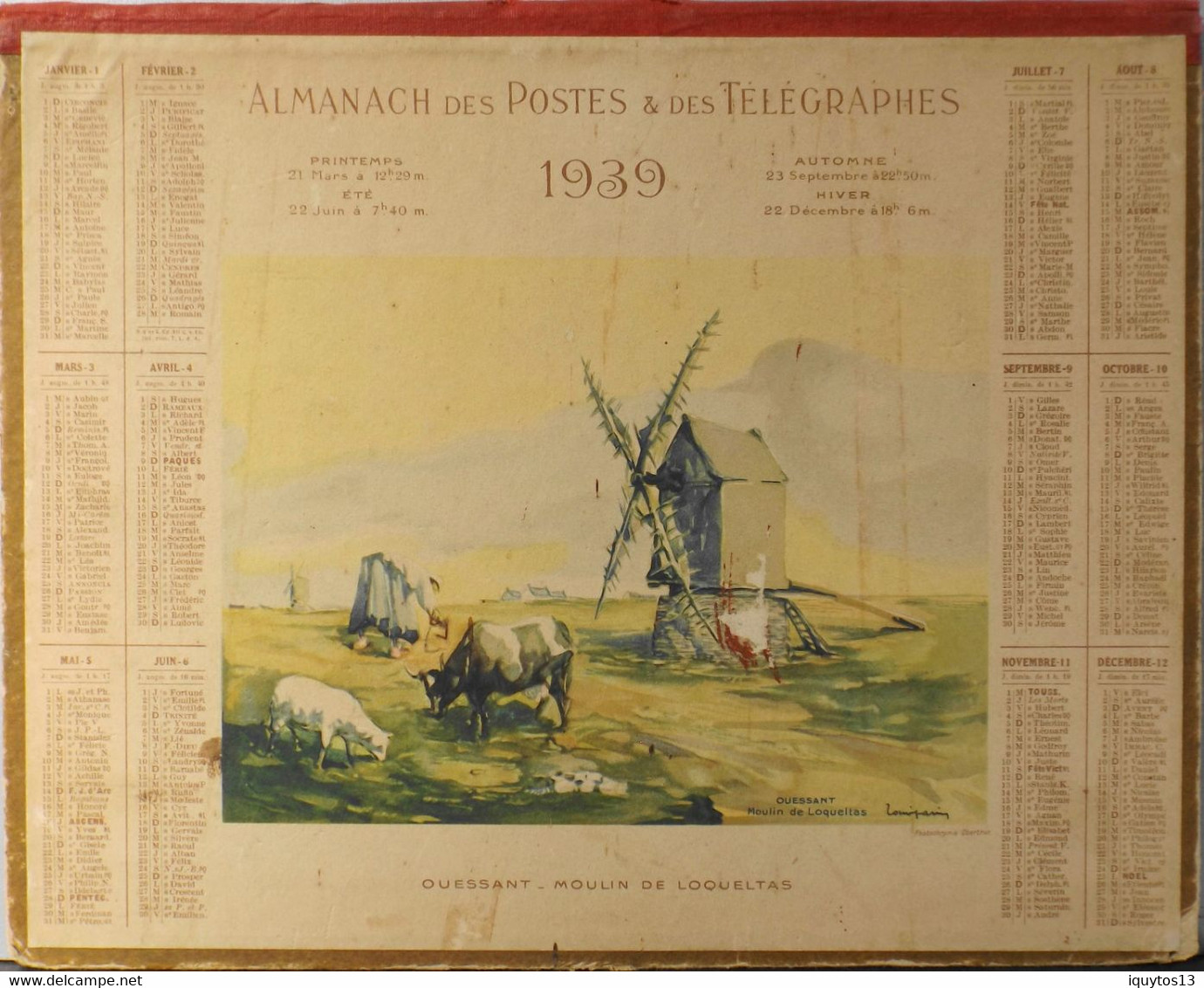 ALMANACH  ANCIEN  Des Postes & Des Télégraphes 1939 - OUESSANT Le MOULIN De LOQUELTAS - Grand Format : 1921-40