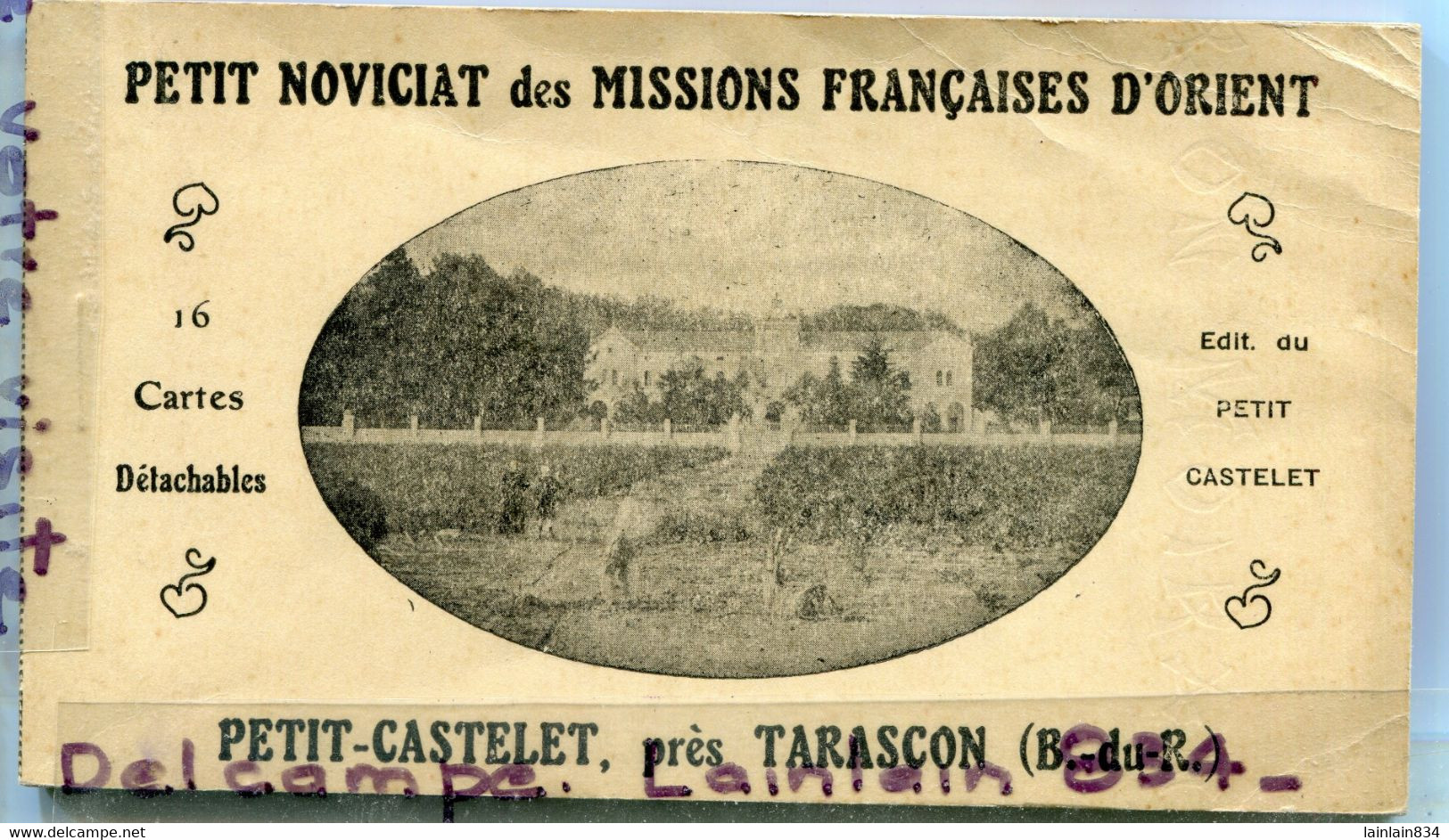 - Carnet - PETIT NOVICIAT Des Missions Française D'Orient, PETIT CASTELET, Prés Tarascon, Trés Rare,  TBE, Scans, - Tarascon