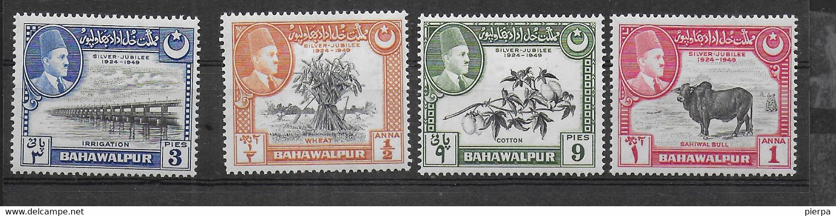 BAHAWALPUR - 1949 - 25° REGNO - SERIE 4 VALORI - NUOVA MH* (YVERT 18\21 - MICHEL 22\25) - Bahawalpur