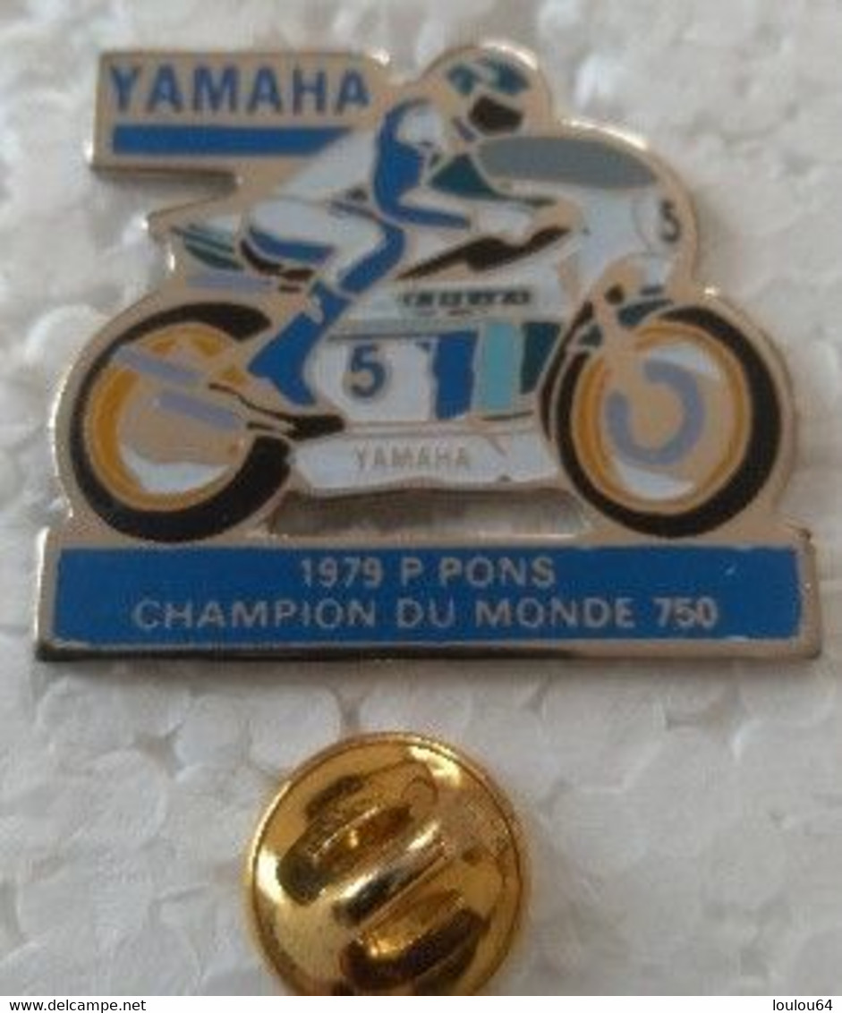 Pin's - Motos - YAMAHA - 1979 P. PONS - CHAMPION DU MONDE 750  - - Motos