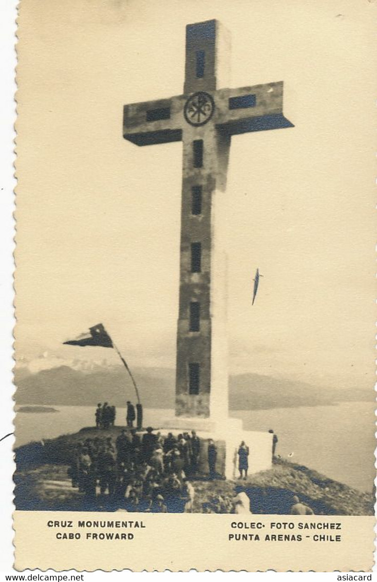 Real Photo Cruz Monumental Cabo Froward Foto Sanchez Punto Arenas  No Postcard Back - Chili