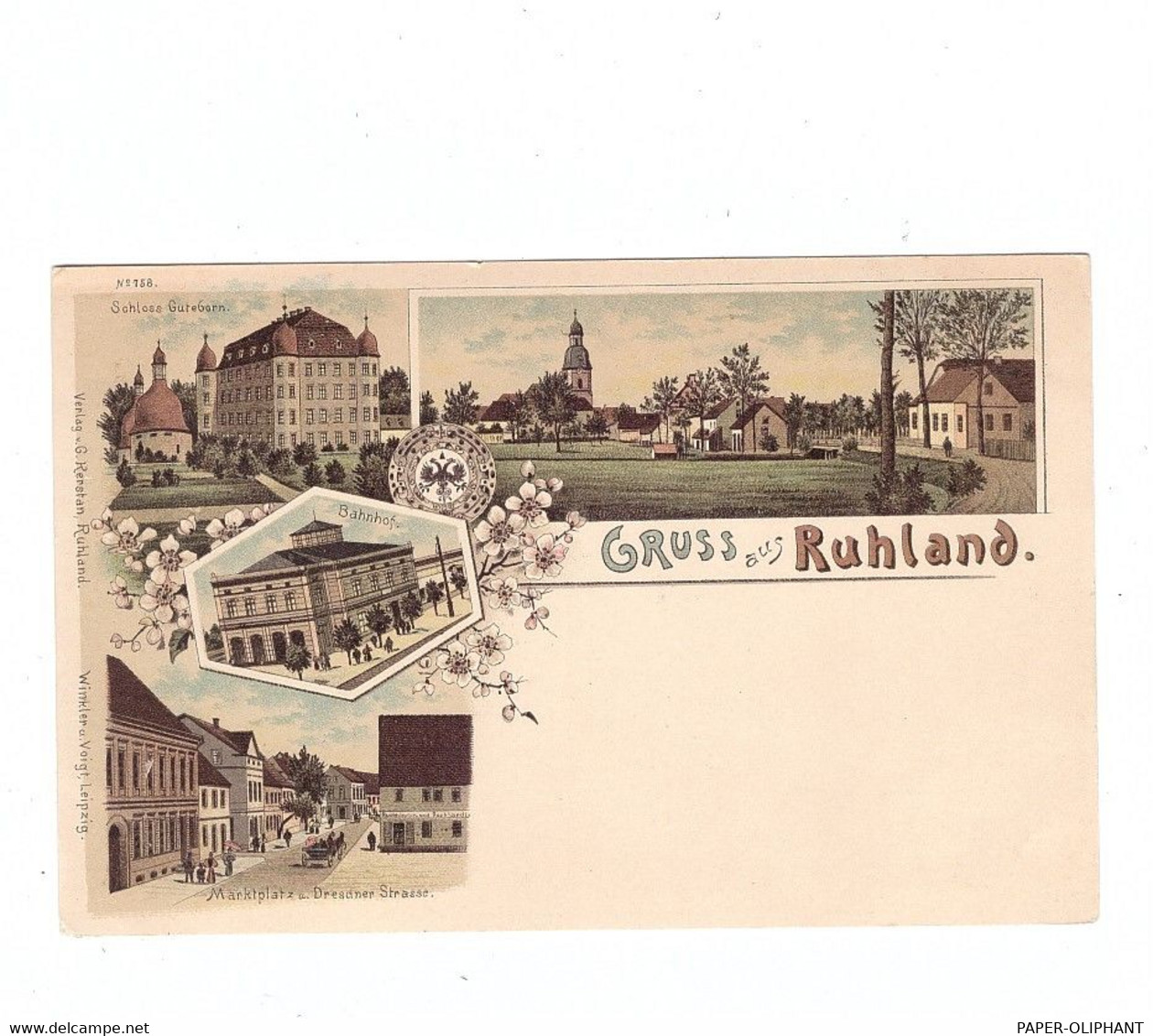 0-7800 RUHLAND, Lithographie, Bahnhof, Marktplatz & Dresdner Strasse, Schloss Guteborn, Dorfansicht - Ruhland