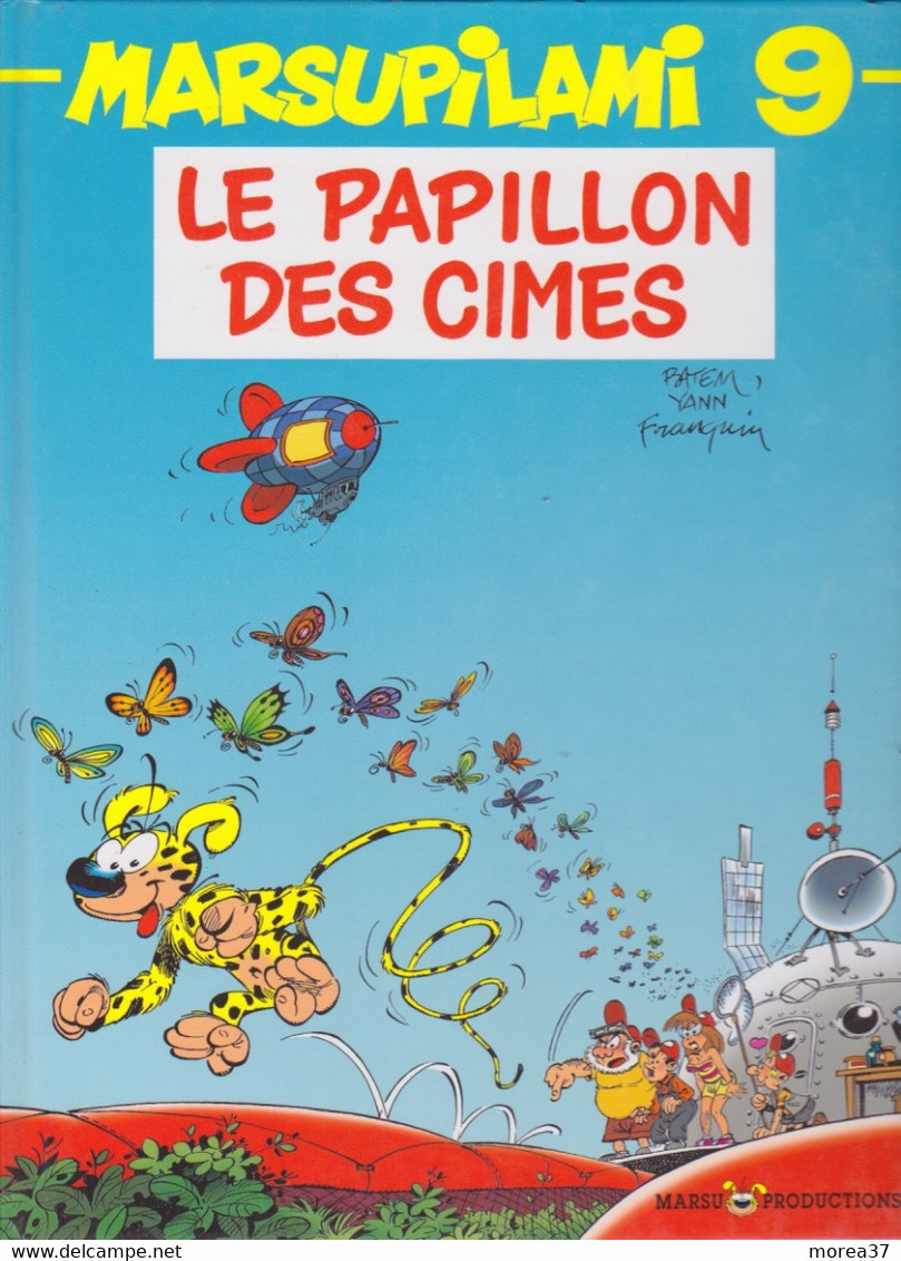 MARSUPILAMI   "Le Papillon Des Cimes"  Tome 9   De FRANQUIN / YANN / BATEM   MARSU PRODUCTION - Marsupilami